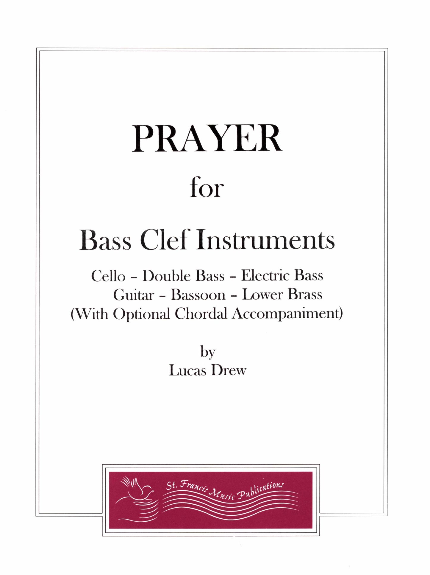 Drew Prayer for Bass Clef Instruments
