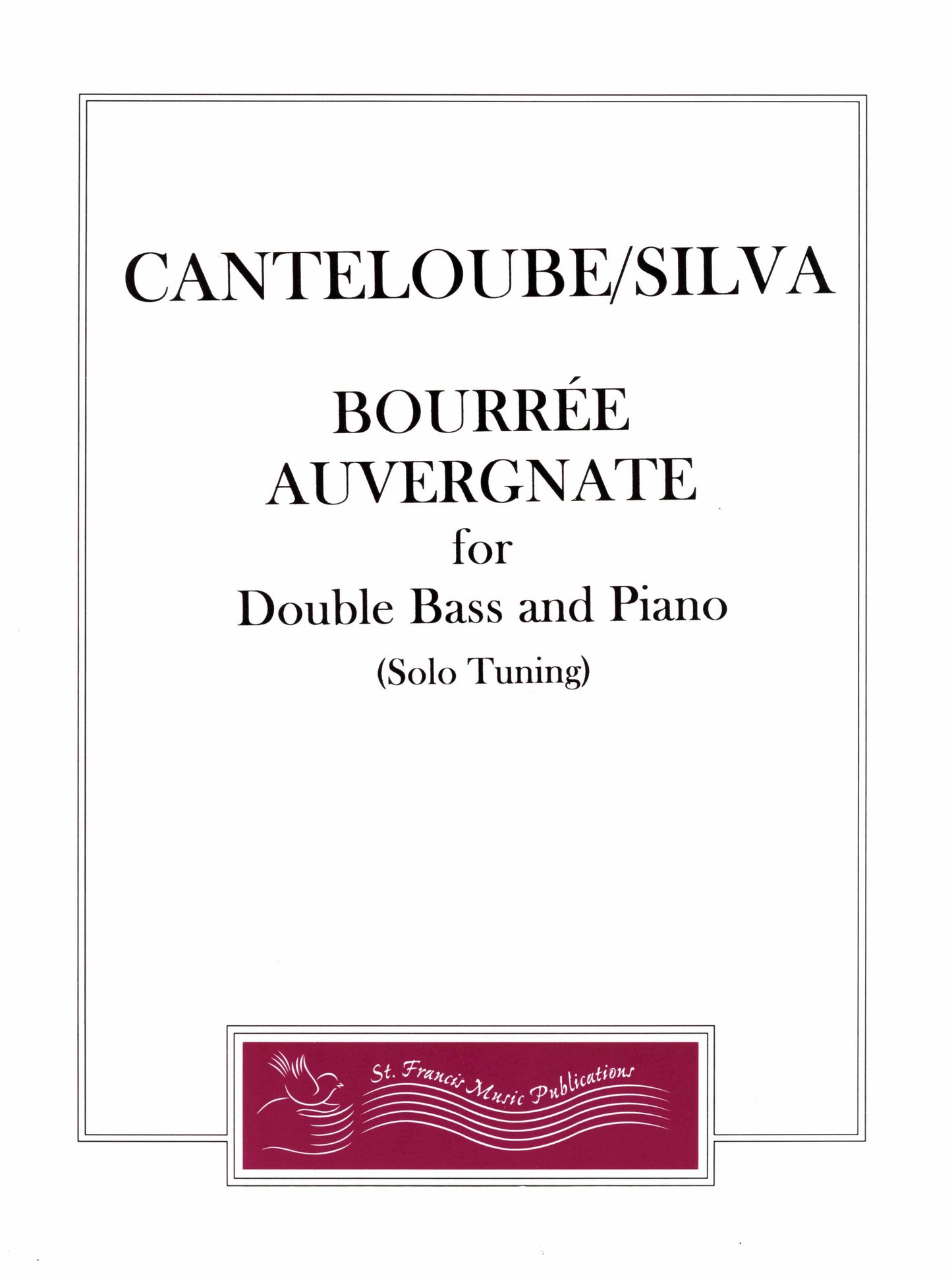 Canteloube/Silva Bourree Auvergnate for Double Bass and Piano