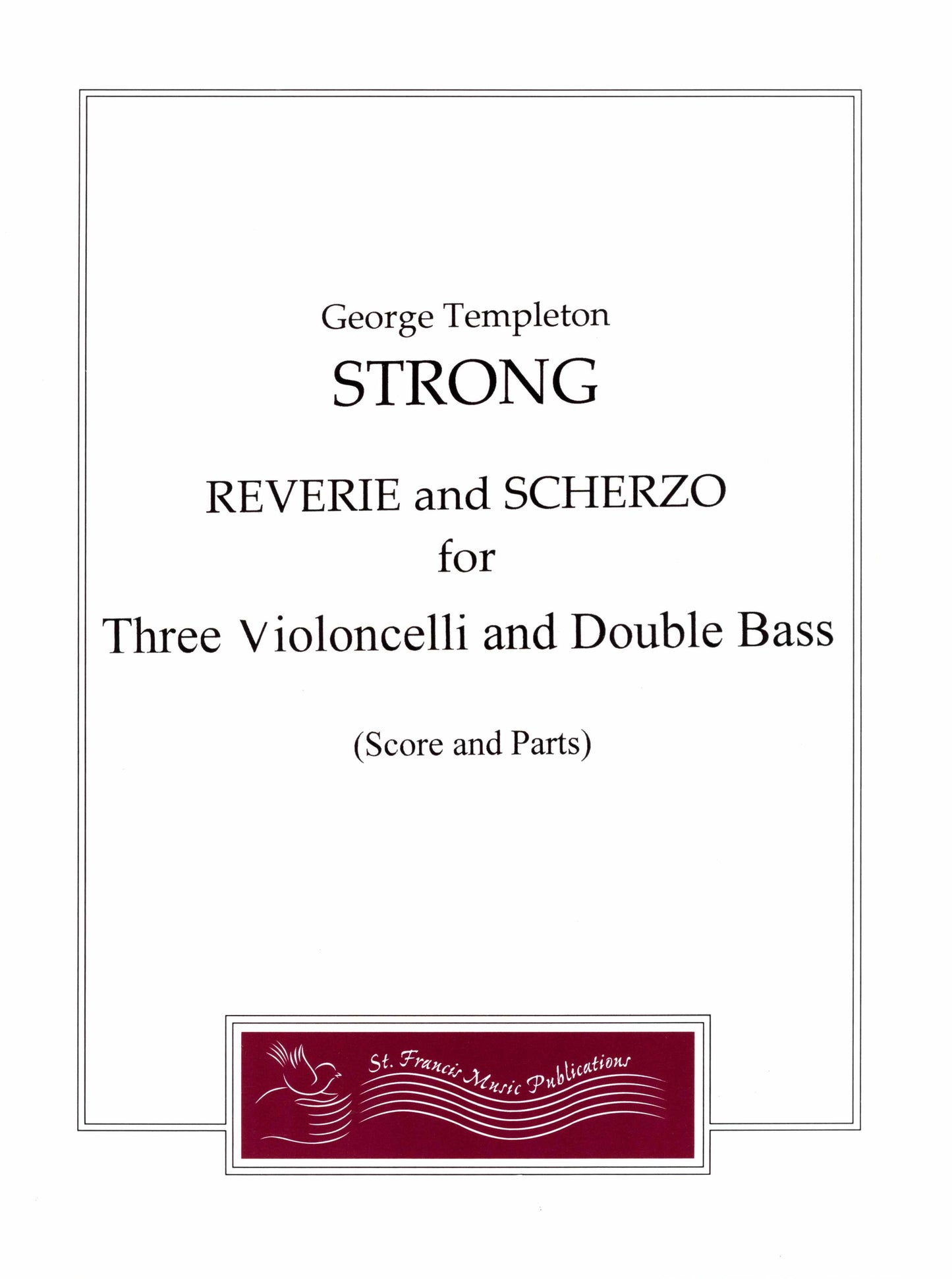 Strong Reverie & Scherzo for 3 Cellos & Double Bass