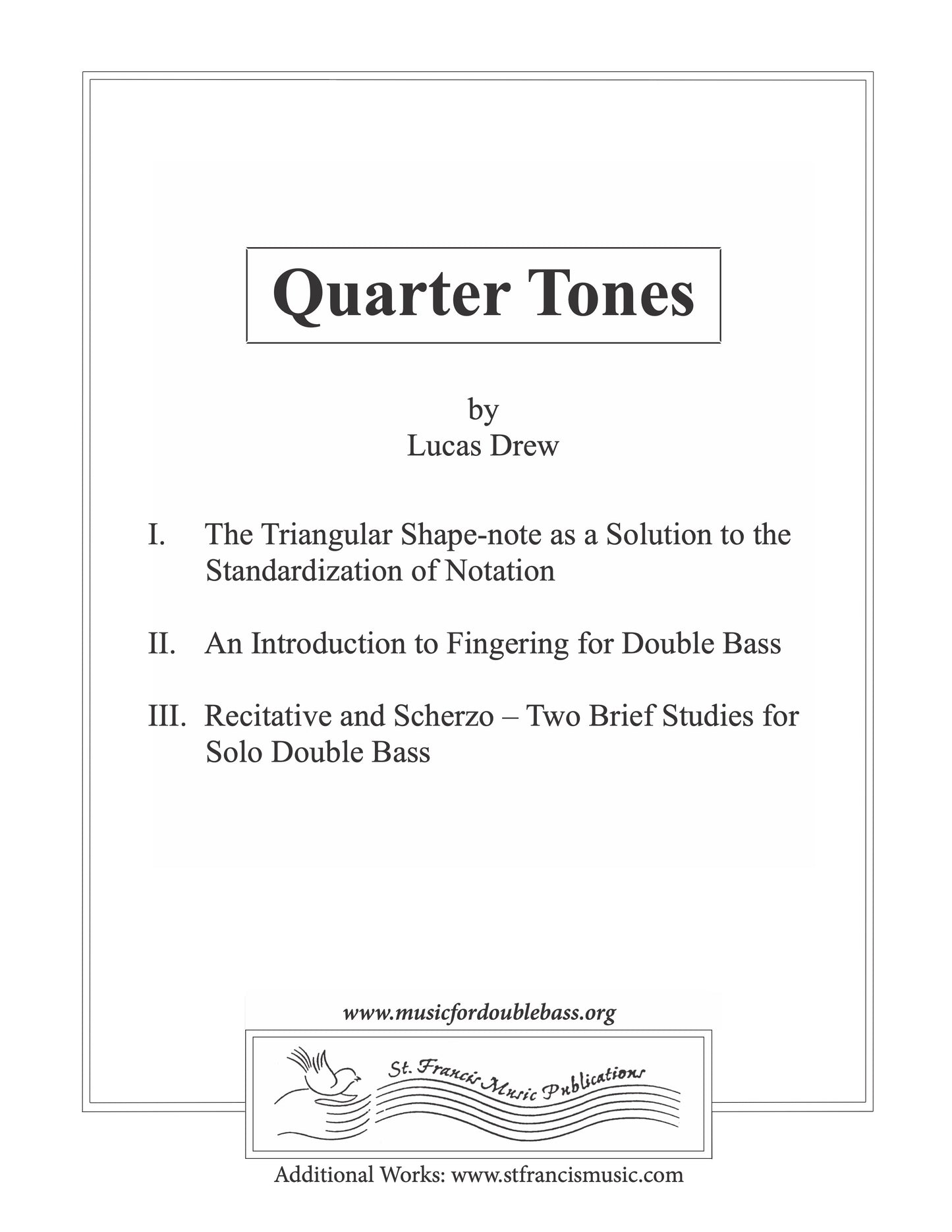 Drew Quarter Tones Standardization of Notation Intro to Fingering for Double Bass