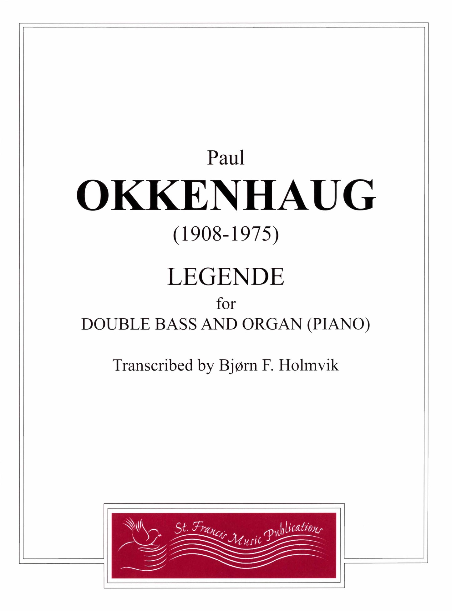 Okkenhaug Legende for Double Bass and Organ or Piano