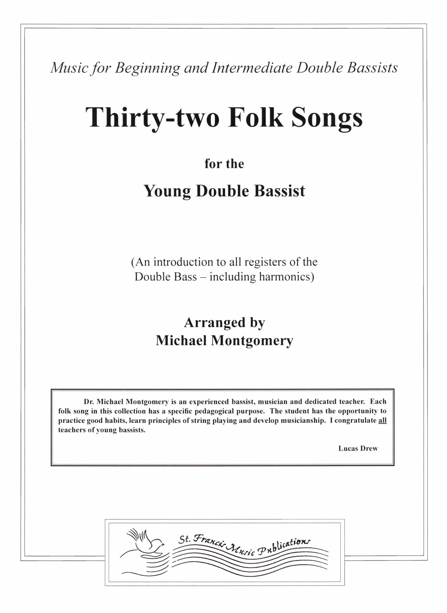 Montgomery  Thirty-Two (32) Folk Songs for the Young Double Bassist An Introduction to all registers of the Double Bass